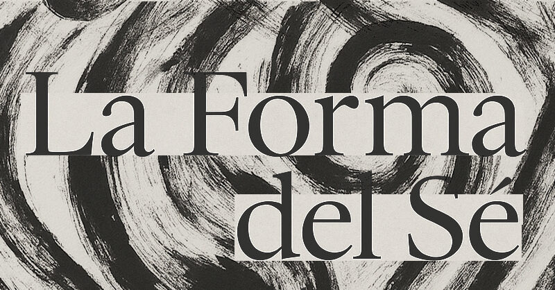 LA FORMA DEL SÉ